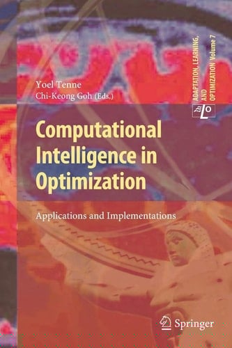 Computational Intelligence in Optimization Applications and Implementations
