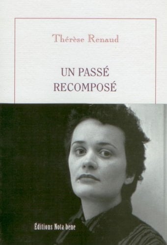 Un passé recomposé : deux automatistes à Paris : témoignages 1946-1953