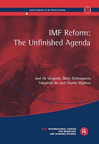 IMF Reform: the Unfinished Agenda