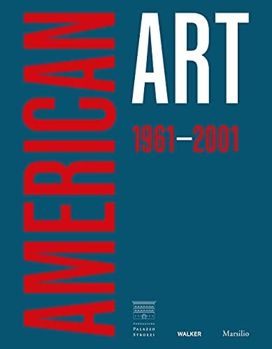 American art, 1961-2001 le collezioni del Walker Art Center