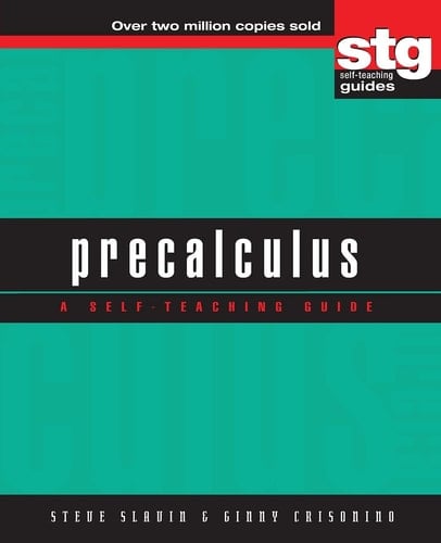 Precalculus A Self-Teaching Guide