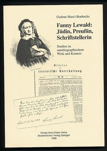 Fanny Lewald, Jüdin, Preussin, Schriftstellerin: Studien zum autobiographischem Werk und Kontext (Stuttgarter Arbeiten zur Germanistik) (German Edition)