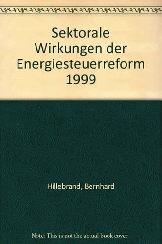 Sektorale Wirkungen der Energiesteuerreform 1999