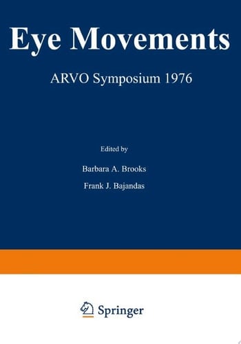 Eye Movements ARVO Symposium 1976
