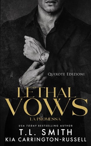 Lethal vows. La promessa