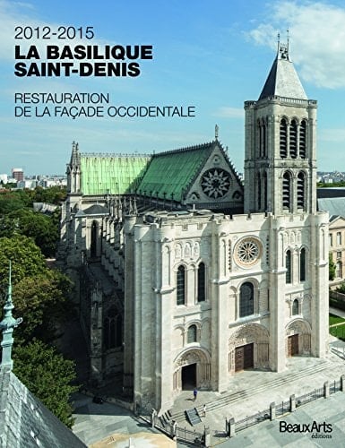 La Basilique Saint-Denis 2012-2015