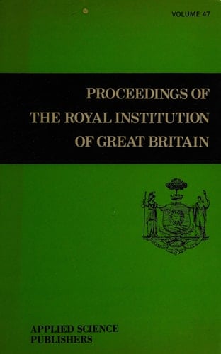 Proceedings of the Royal Institution of Great Britain 1974