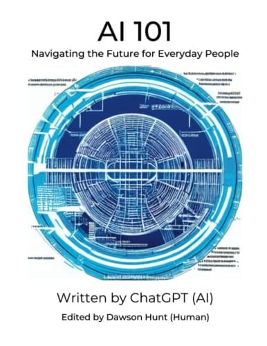 AI 101 Navigating the Future for Everyday People