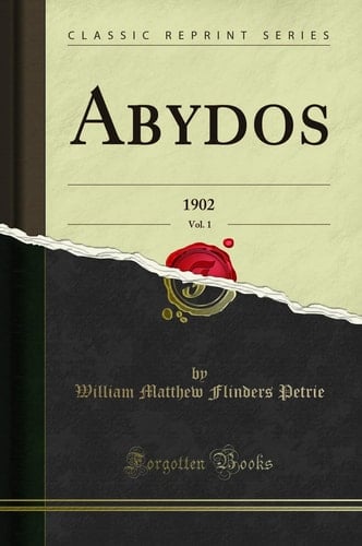 Abydos, Vol. 1 1902 (Classic Reprint)