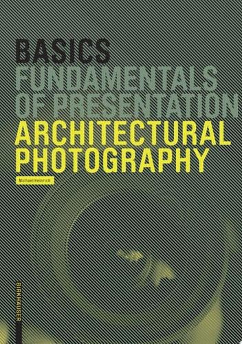 Basics Architectural Photography