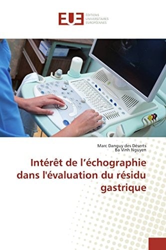 Intérèt de l'Échographie Dans Lévaluation Du Résidu Gastrique