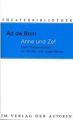 Anne und Zef fünf Theaterstücke für Kinder