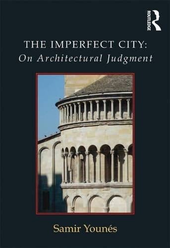 The Imperfect City On Architectural Judgment