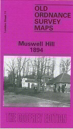 Muswell Hill 1894: London Sheet 11.2 (Old Ordnance Survey Maps of London)