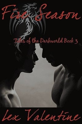 Fire Season Tales of the Darkworld Book 3