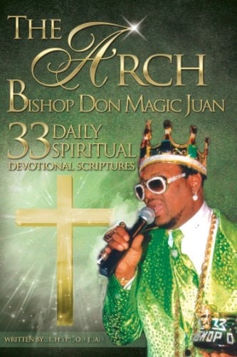 The Arch Bishop Don Magic Juan 33 Daily Spiritual Devotional Scripture