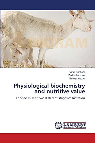 Physiological Biochemistry and Nutritive Value