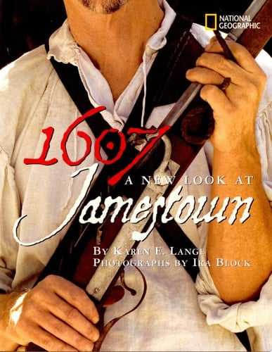 1607: A New Look at Jamestown .