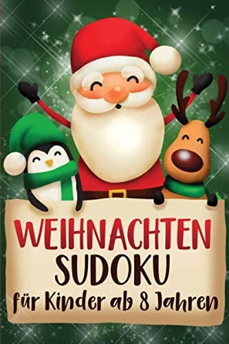 Weihnachten Sudoku Für Kinder Ab 8 Jahren 100 Einfache Sudokus, Ideal Als Weihnachtsgeschenk, Rätselblock
