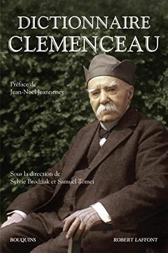 Dictionnaire Clemenceau (Bouquins) (French Edition)