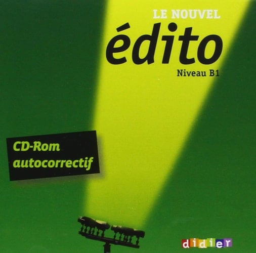 Le Nouvel Edito B1 - CD-ROM D'Exercices