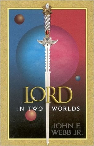 Lord of Two Worlds A Novel