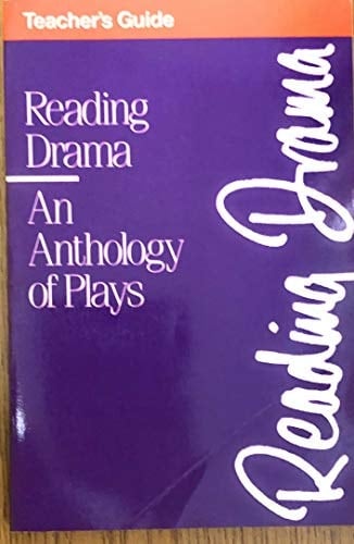 Reading Drama An Anthology of Plays