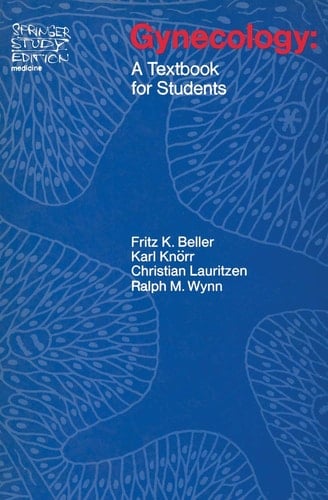 Gynecology: A Textbook for Students (Springer Study Edition)