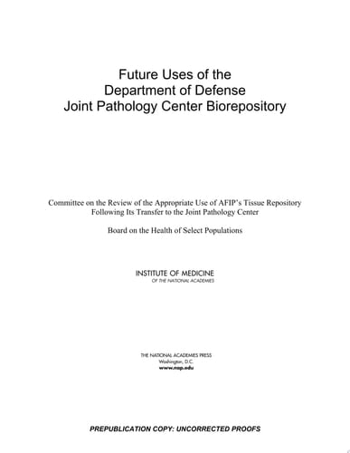Future Uses of the Department of Defense Joint Pathology Center Biorepository