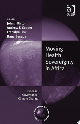 Moving Health Sovereignty in Africa Disease, Governance, Climate Change