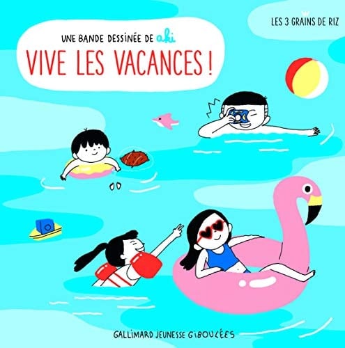 Vive les vacances !