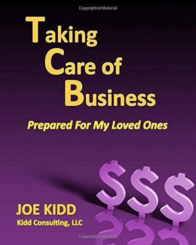 Taking Care of Business Prepared For My Loved Ones