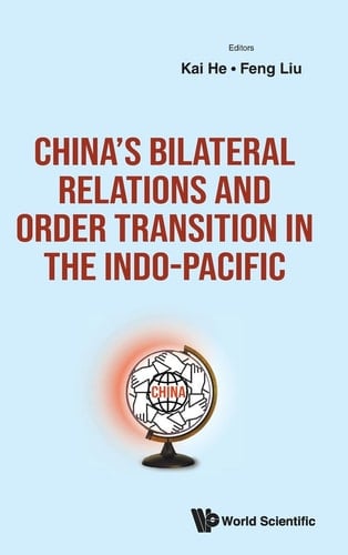China's Bilateral Relations and Order Transition in the Indo-Pacific