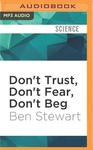 Don't Trust, Don't Fear, Don't Beg