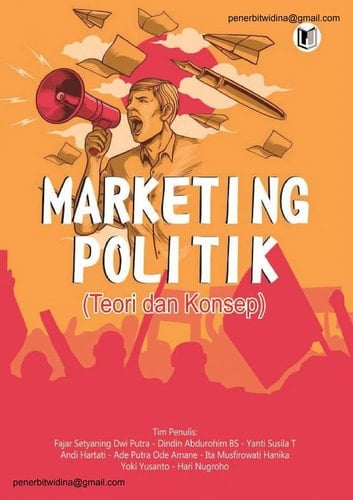 MARKETING POLITIK (Teori dan Konsep)