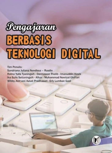 PENGAJARAN BERBASIS TEKNOLOGI DIGITAL