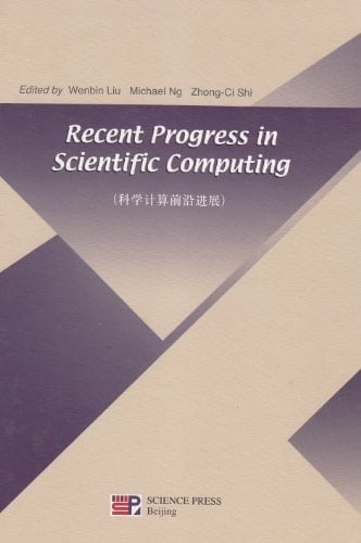 Recent Progress in Scientific Computing