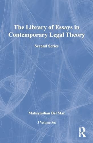 The Library of Essays in Contemporary Legal Theory: 3-Volume Set Second Series