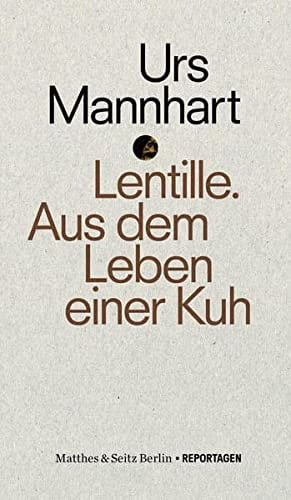 Lentille aus dem Leben einer Kuh