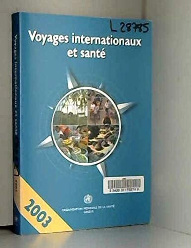 Voyages internationaux et santé situation au 1er janvier 2003