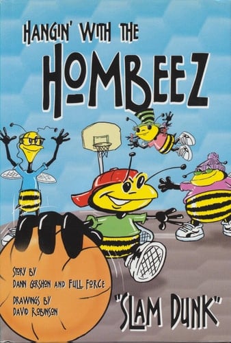 Hangin with the Hombeez Slam Dunk