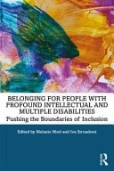 Belonging for People with Profound Intellectual and Multiple Disabilities Pushing the Boundaries of Inclusion