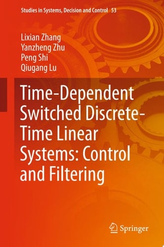 Time-Dependent Switched Discrete-Time Linear Systems: Control and Filtering