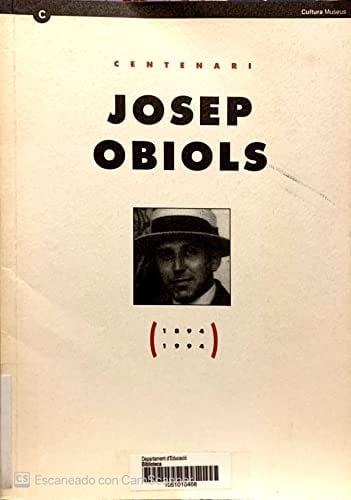 Centenari Josep Obiols, 1894-1994