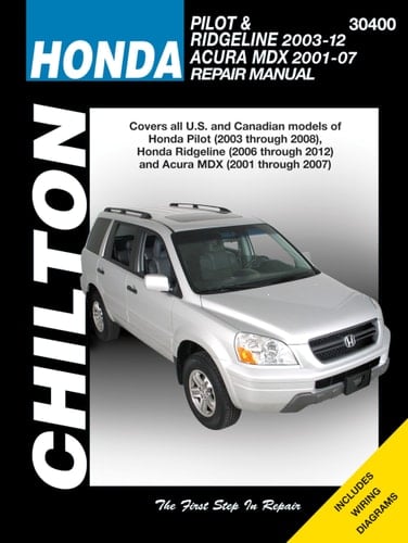 Honda Pilot/Acura MDX 2001-07 Repair Manual