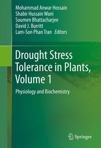 Drought Stress Tolerance in Plants, Vol 1 Physiology and Biochemistry