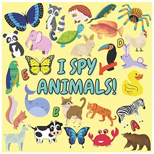I Spy Animals!: A Fun Guessing Game for 2-4 Year Olds (I Spy Book Collection for Kids)