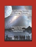 Enduring Quests, Daring Visions NASA Astrophysics in the Next Three Decades - The Search for Life and Exoplanets, History of Galaxies, Origin and Fate of the Universe, Listening to the Cosmos