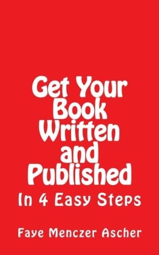 Get Your Book Written and Published In 4 Easy Steps