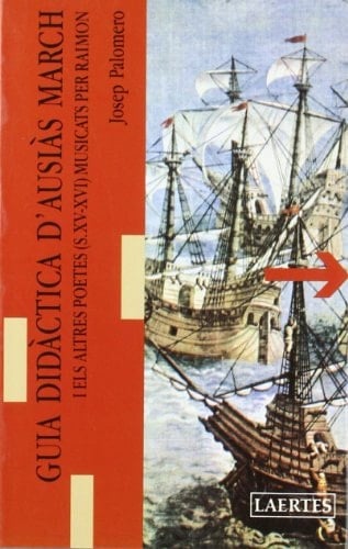 Guia didàctica d'Ausiàs March i els altres poetes (segles XV-XVI) musicats per Raimon